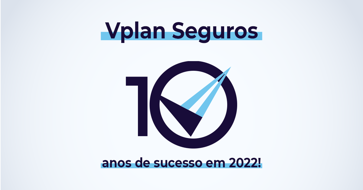 Você está visualizando atualmente VPlan Seguros completa dez anos em 2022: conheça nossos valores
